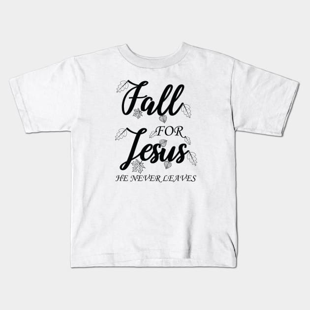 Fall For Jesus Kids T-Shirt by CandD